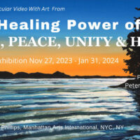 video cover for "The Healing Power of Art: Love, Peace, Unity & Hope Exhibition"